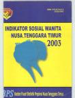 Indikator Sosial Wanita Nusa Tenggara Timur 2003