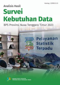 Analisis Hasil Survei Kebutuhan Data BPS Provinsi Nusa Tenggara Timur 2023