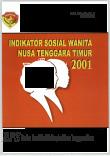 Indikator Sosial Wanita Nusa Tenggara Timur 2001
