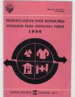 Pengeluaran Dan Konsumsi Penduduk Nusa Tenggara Timur 1990