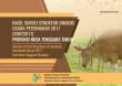 Results Of Cost Structure Of Livestock Household Survey 2017 (SOUT2017) East Nusa Tenggara Province